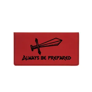 Always Be Prepared Checkbook Cover