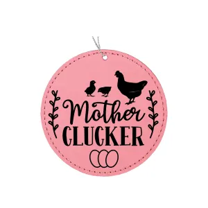 Mother Clucker Ornament