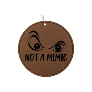 Not a Mimic Ornament